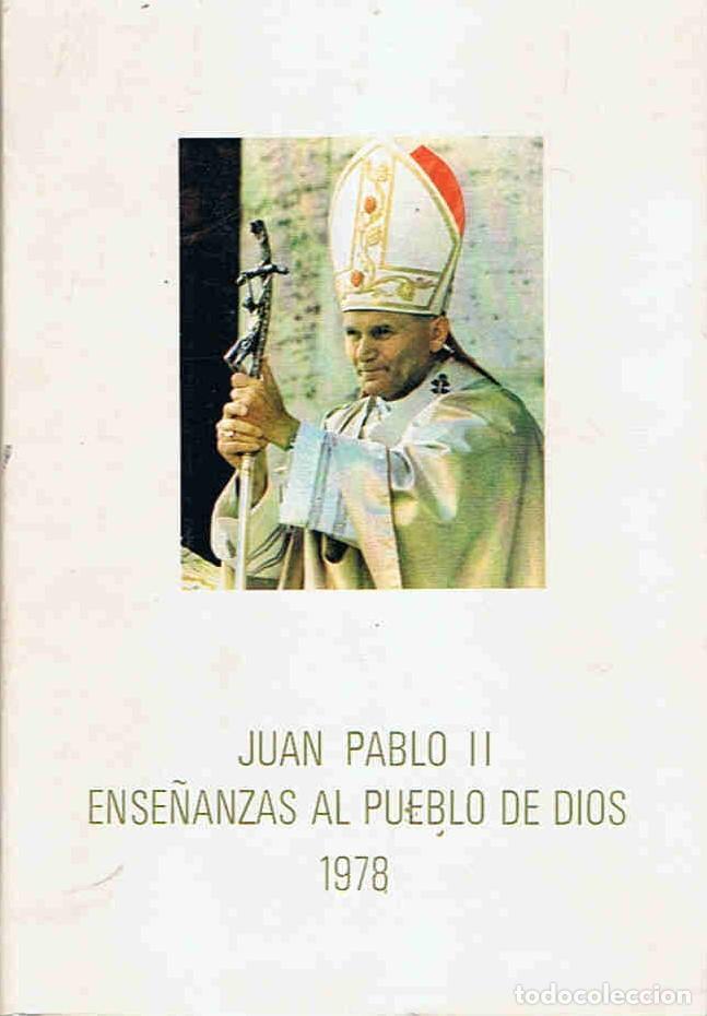 Libros: ENSE&Ntilde;ANZAS AL PUEBLO DE DIOS. 1978. - Juan Pablo II. - Foto 1
