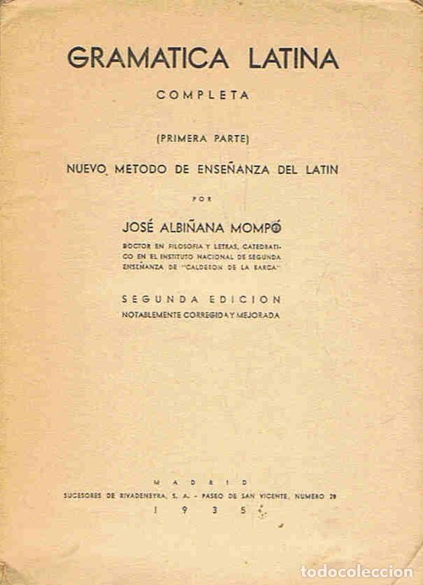 Libros: GRAM&Aacute;TICA LATINA COMPLETA (primera parte) - Albi&ntilde;ana Momp&oacute;.  Jos&eacute;, - Foto 1