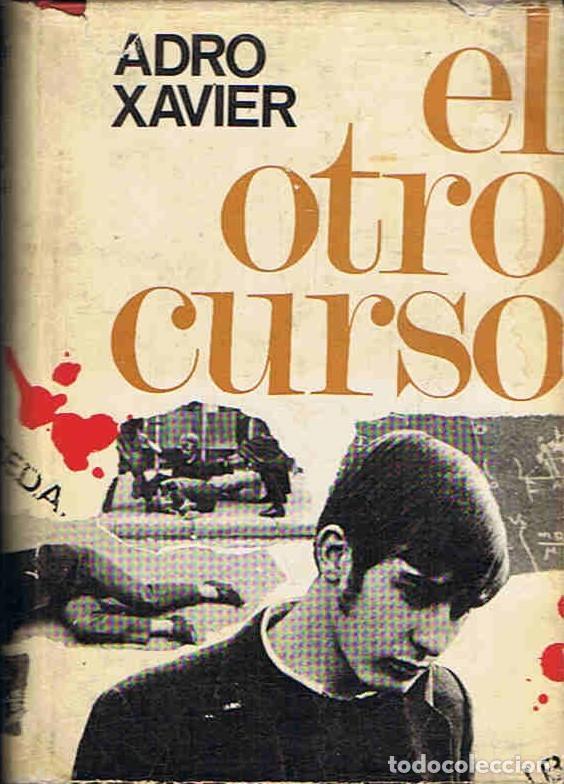 Libros: EL OTRO CURSO. - Xavier.  Adro, - Foto 1
