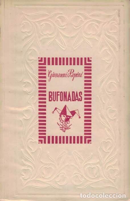 Libros: BUFONADAS. - Papini. Giovanni, - Foto 1