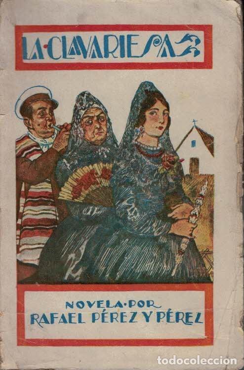 Libros: LA CLAVARIESA. - P&eacute;rez y P&eacute;rez. Rafael, - Foto 1