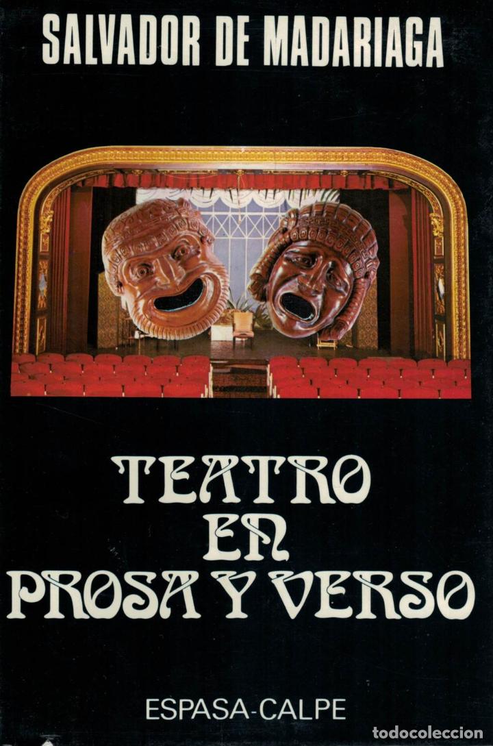 Libros: TEATRO EN PROSA Y VERSO. - Madariaga. Salvador de, - Foto 1