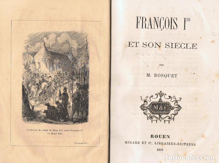 Libros: FRAN&Ccedil;OIS Ier. ET SON SI&Eacute;CLE. - Bosquet. M., - Foto 1