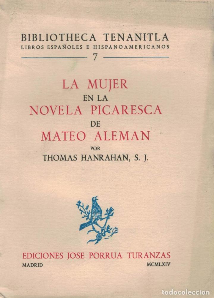 Libros: LA MUJER EN LA NOVELA PICARESCA DE MATEO ALEMAN. - Hanrahan. Thomas, - Foto 1