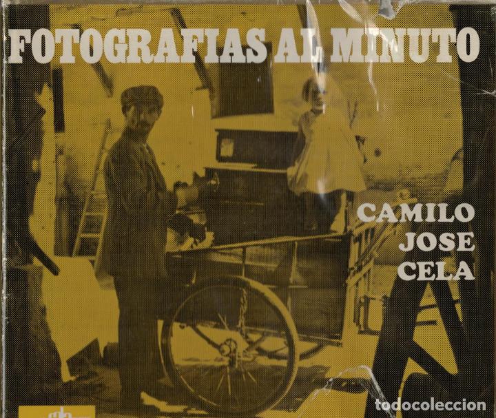 Libros: FOTOGRAF&Iacute;AS AL MINUTO. - Cela. Camilo Jos&eacute;. - Foto 1