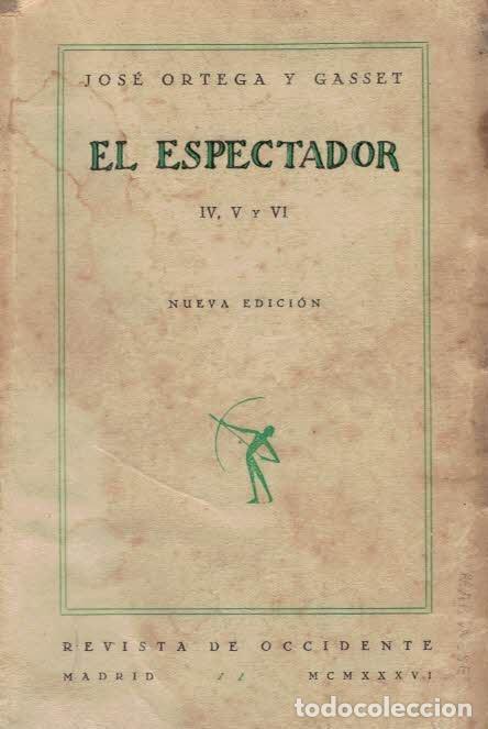 Libros: EL ESPECTADOR. - Ortega y Gasset. Jos&eacute;, - Foto 1