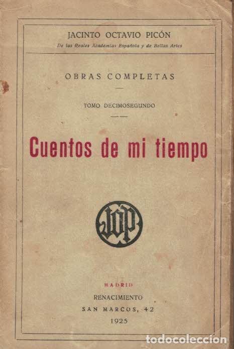 Libros: CUENTOS DE MI TIEMPO. - Octavio Pic&oacute;n. Jacinto, - Foto 1