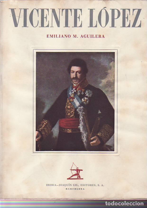 Libros: VICENTE L&Oacute;PEZ. - Aguilera. Emiliano M. - Foto 1