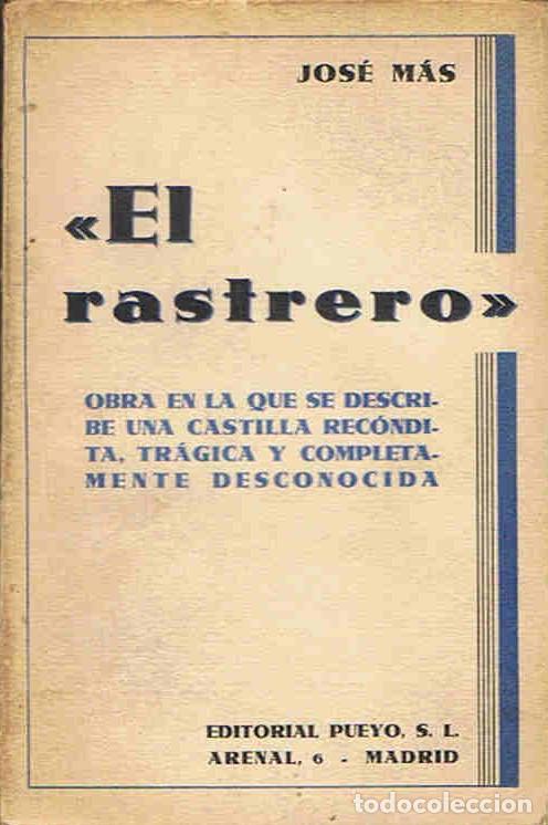 Libros: EL RASTRERO - M&aacute;s. Jos&eacute;, - Foto 1