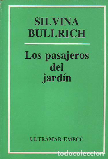 Libros: LOS PASAJEROS DEL JARD&Iacute;N. - Bullrich. Silvina, - Foto 1