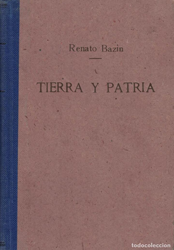 Libros: TIERRA Y PATRIA. - Bazin. Renato, - Foto 1