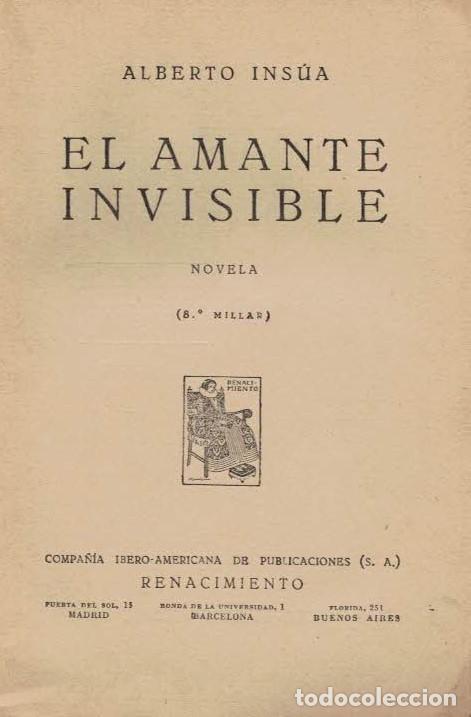 Libros: EL AMANTE INVISIBLE. - Insua. Alberto, - Foto 1