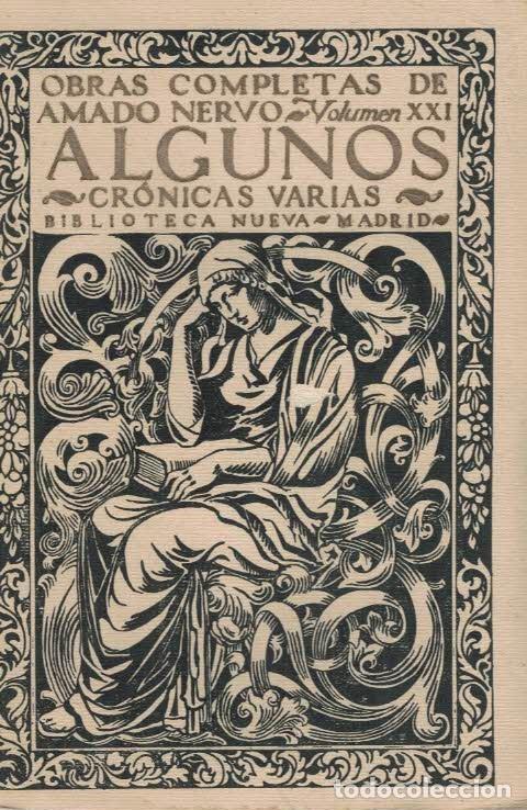 Libros: ALGUNOS. CR&Oacute;NICAS VARIAS. - Nervo. Amado, - Foto 1