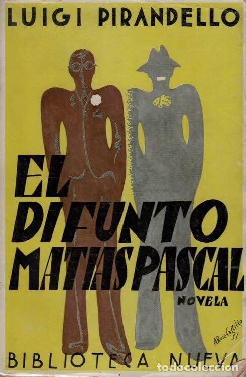 Libros: EL DIFUNTO MATIAS PASCAL. - Pirandello. Luigi, - Foto 1