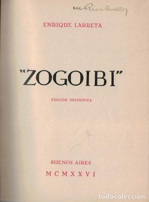 Libros: ZOGOIBI - Larreta. Enrique, - Foto 1