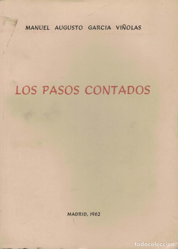 Libros: LOS PASOS CONTADOS. - Garc&iacute;a Vi&ntilde;olas. Manuel Augusto, - Foto 1