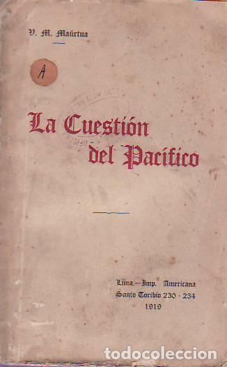 Libri di seconda mano: LA CUESTI&Oacute;N DEL PAC&Iacute;FICO. - Ma&uacute;rtua. V. M.,