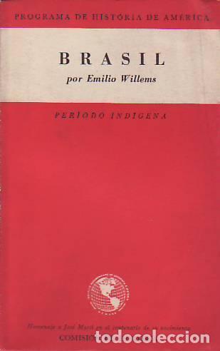 Libros: BRASIL. Periodo Ind&iacute;gena. - Willems. Emilio, - Foto 1