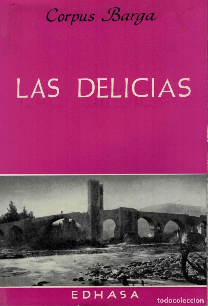 Libros: LAS DELICIAS. (Cr&oacute;nica madrile&ntilde;a de hacia 1906) - Barga. Corpus,