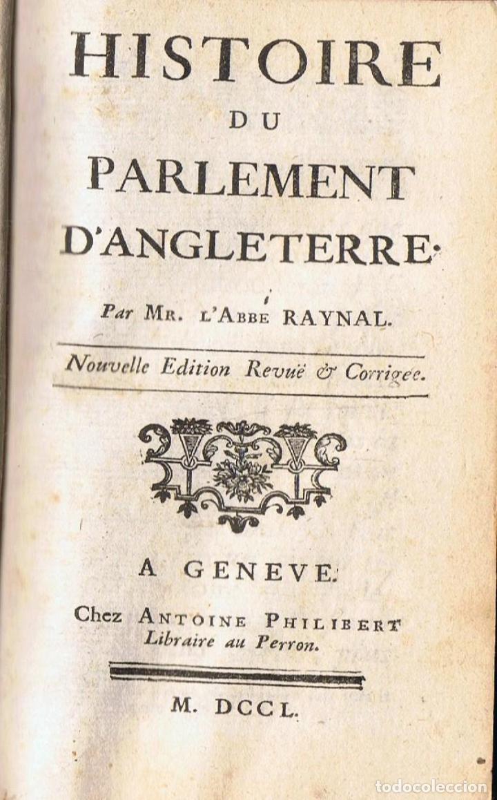 Libros: HISTOIRE DU PARLEMENT D&rsquo;ANGLETERRE. - Raynal. Mr. L&rsquo;Abbe,- - Foto 1