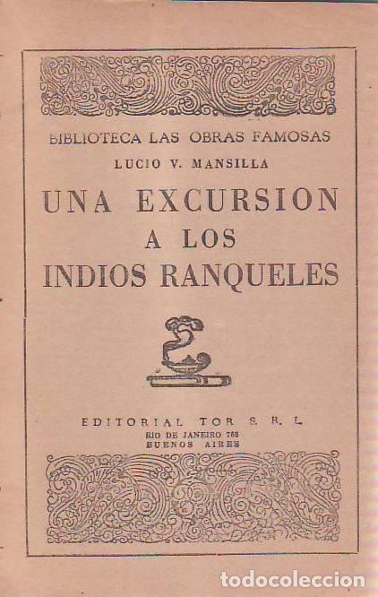Libros: UNA EXCURSI&Oacute;N A LOS INDIOS RANQUELES - Mansilla Lucio V - Foto 1