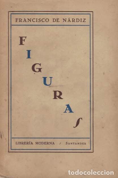 Libros: FIGURAS. - N&aacute;rdiz. Francisco de, - Foto 1