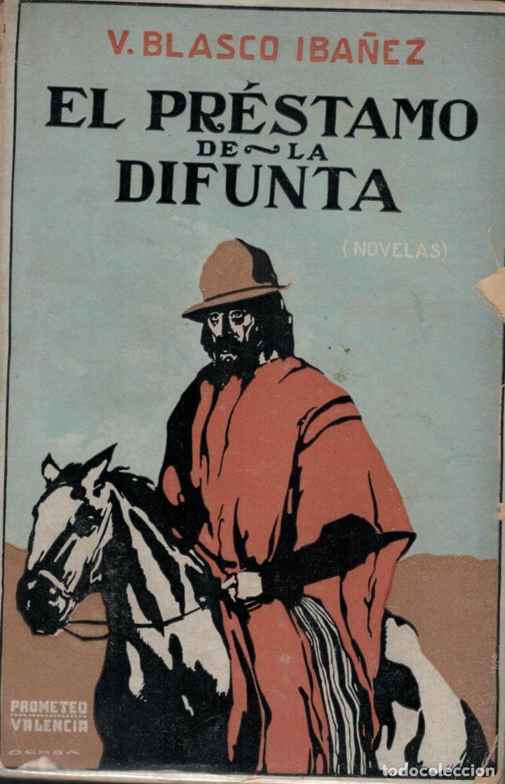 Libros: EL PR&Eacute;STAMO DE LA DIFUNTA. - Blasco Ib&aacute;&ntilde;ez. V., - Foto 1