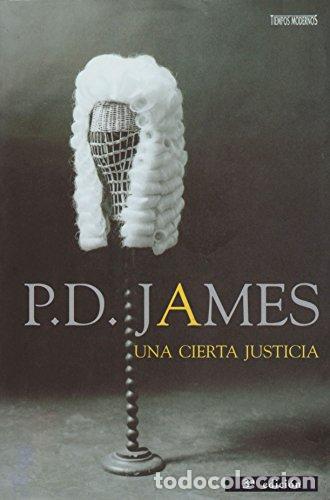 Libros: UNA CIERTA JUSTICIA - P. D. JAMES - Foto 1