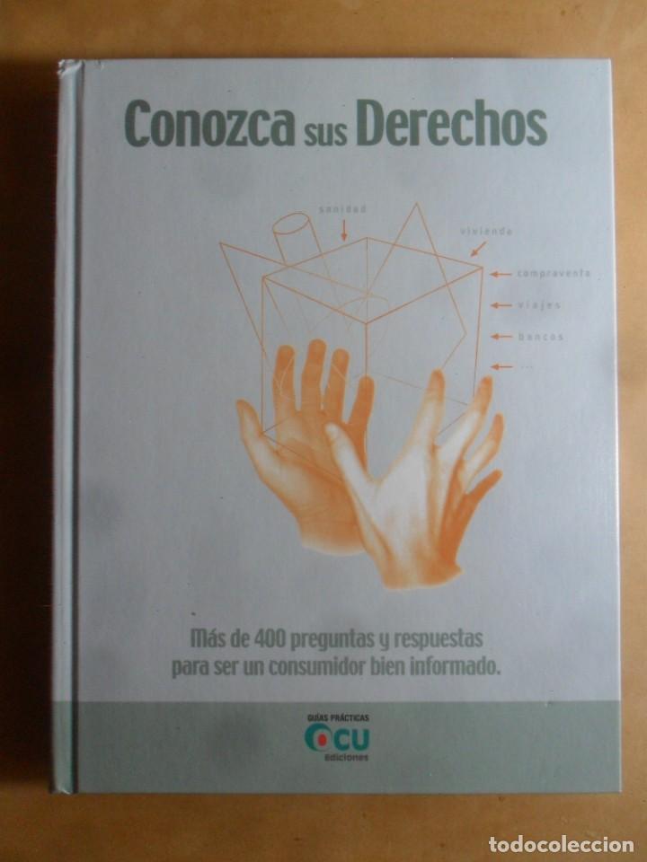 Libros: CONOZCA SUS DERECHOS - (CONSUMIDOR BIEN INFORMADO) - OCU - 2004 - Foto 1
