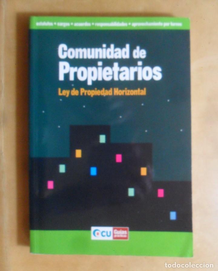 Libros: COMUNIDAD DE PROPIETARIOS - LEY DE PROPIEDAD HORIZONTAL - OCU - 2008 - Foto 1