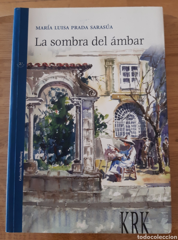 Libros: La sombra del &aacute;mbar. Mar&iacute;a Luisa Prada Saras&uacute;a