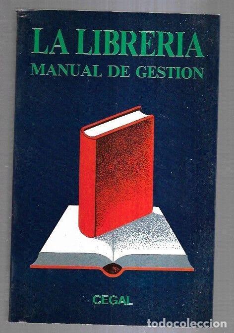 Libros: LIBRERIA - LA. MANUAL DE GESTION - VARIOS - Foto 1
