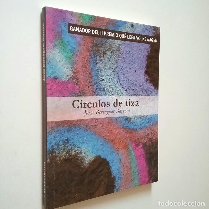 Libros: Jorge Berenguer Barrer&aacute; - C&iacute;rculos de tiza - Foto 1