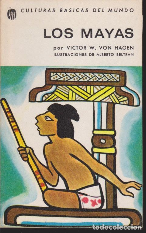 Libros: LOS MAYAS - VICTOR W. VON HAGEN - Foto 1