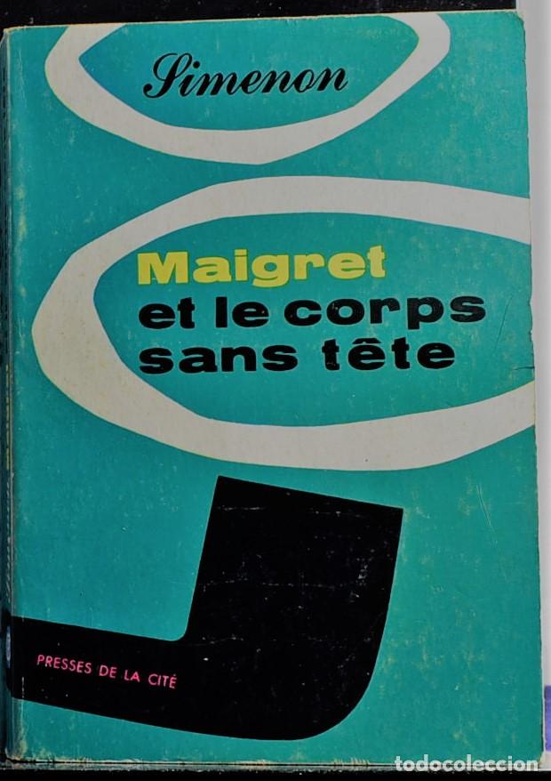 Libros: Maigret et le corps sans t&ecirc;te - SIMENON, Georges - Foto 1