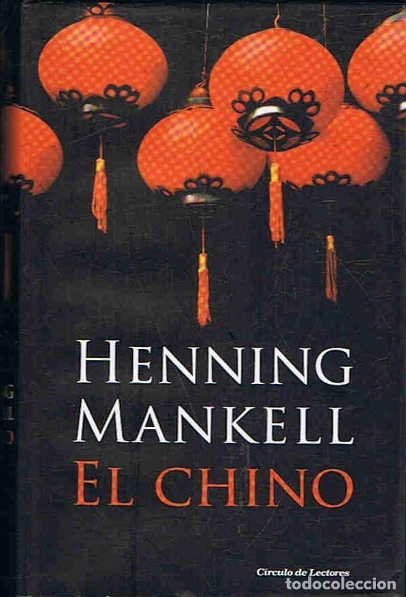 Libros: EL CHINO. - Mankell. Henning, - Foto 1