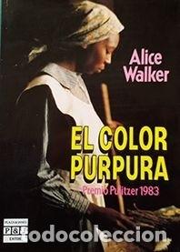 Libros: EL COLOR PURPURA - Walker, Alice - Foto 1