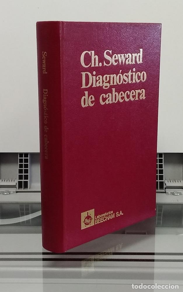 Libros: Diagn&oacute;stico de cabecera - Charles Seward - Foto 1