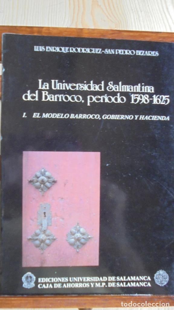 Libros: LA UNIVERSIDAD SALMANTINA DEL BARROCO, per&iacute;odo 1598-1625. I. El modelo Barroco, gobierno y hacienda.