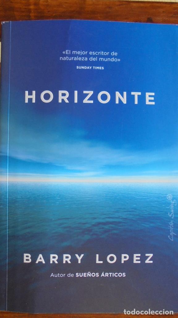 Libros: HORIZONTE - BARRY LOPEZ - Foto 1