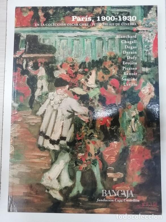 Libros: Par&iacute;s 1900-1930 En la colecci&oacute;n Oscar Ghez-Petit Palais de Ginebra