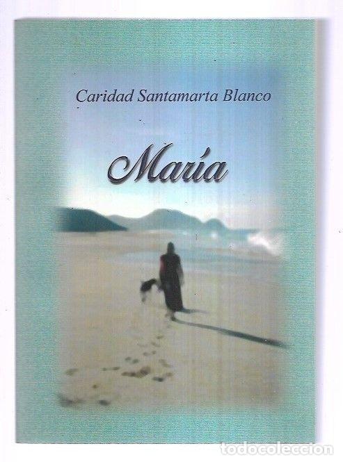 Libros: MARIA - SANTAMARTA BLANCO, CARIDAD - Foto 2