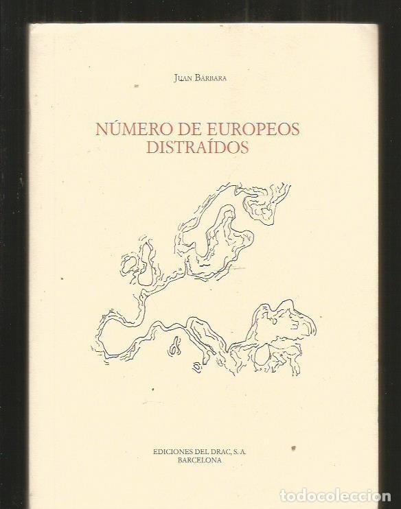 Libros: NUMERO DE EUROPEOS DISTRAIDOS - BARBARA, JUAN - Foto 1