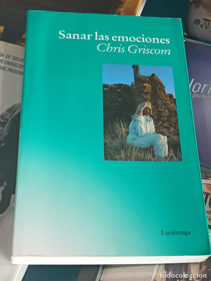 Libros: SANAR LAS EMOCIONES - CHRIS GRISCOM - LUCI&Eacute;RNAGA - 2000 (A25) - Foto 1