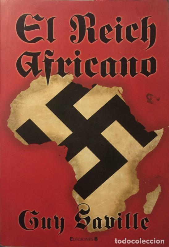 Libros: El Reich africano - Guy Saville - Foto 1