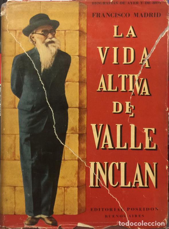 Libros: La vida altiva de Valle Incl&aacute;n - Francisco Madrid