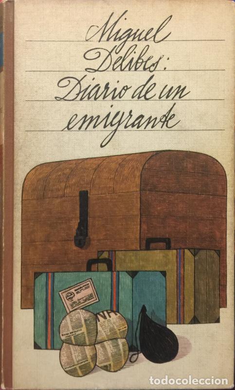 Libros: Diario de un emigrante - Miguel Delibes - Foto 1