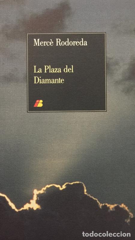 Libros: La Plaza del Diamante - Merc&egrave; Rodoreda - Foto 1