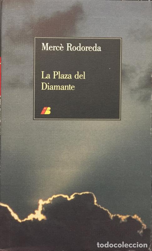 Libros: La Plaza del Diamante - Merc&egrave; Rodoreda - Foto 1
