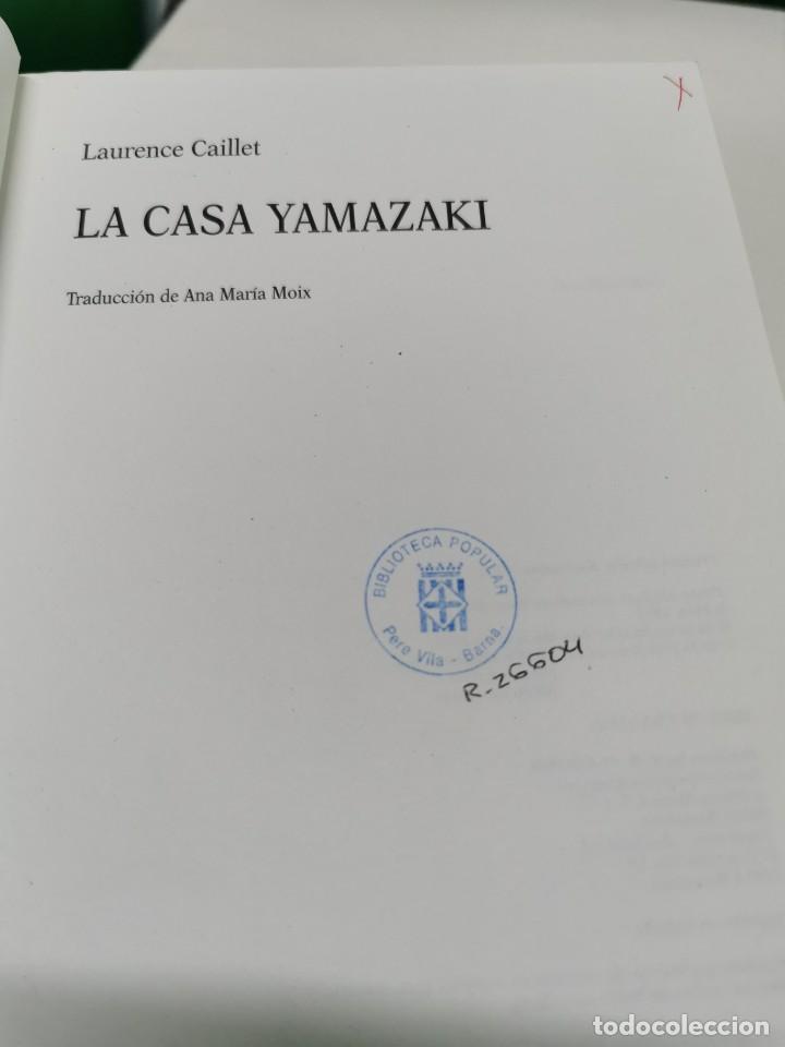 Libros: LA CASA YAMAZAKI / LAURENCE CAILLET - Foto 7